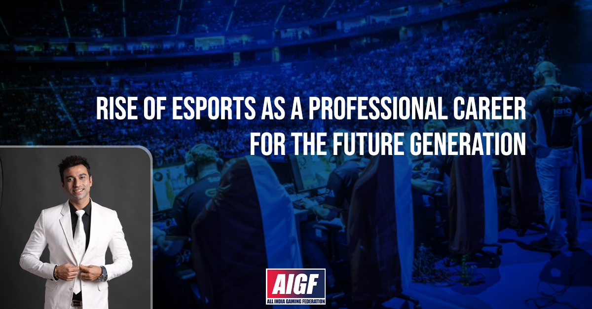 Rise of esports as a professional career for the future generation