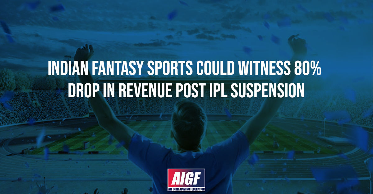 Indian Fantasy Sports Could Witness 80% Drop In Revenue Post IPL Suspension