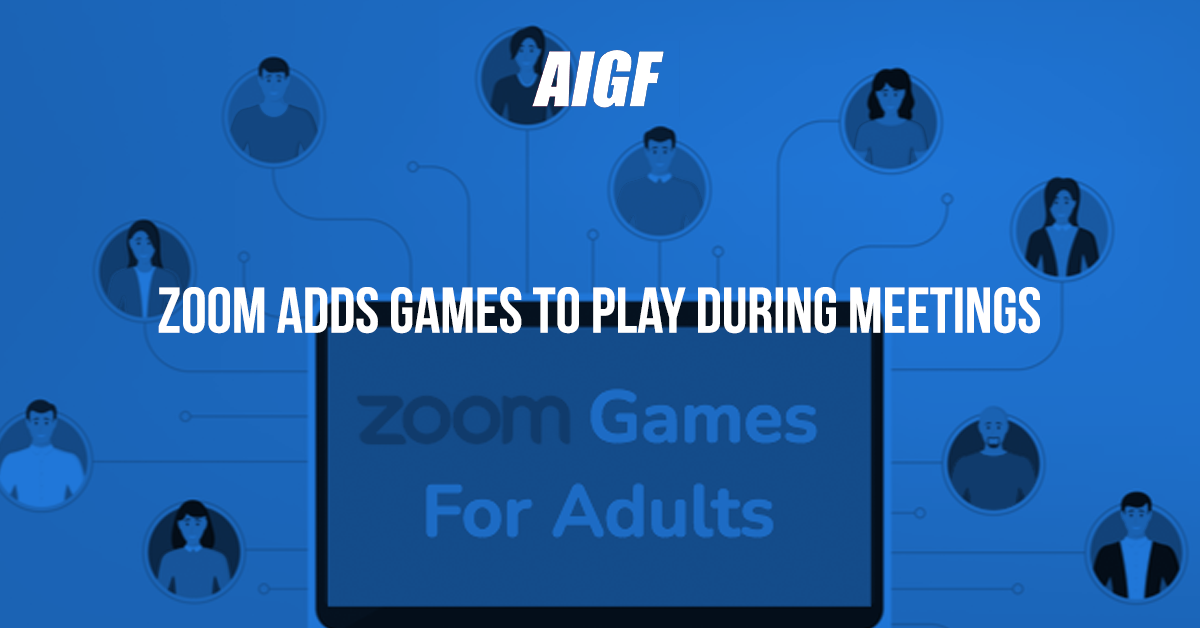 Zoom Adds GAMES to Play During Meetings