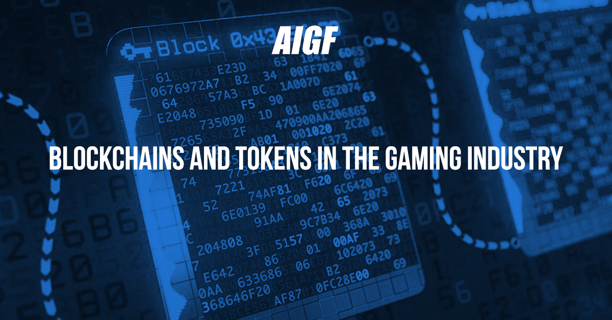 Blockchains and Tokens in the Gaming Industry