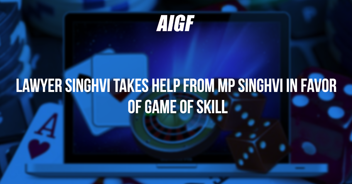 Lawyer Singhvi Takes Help From MP Singhvi In Favor of Game of Skill