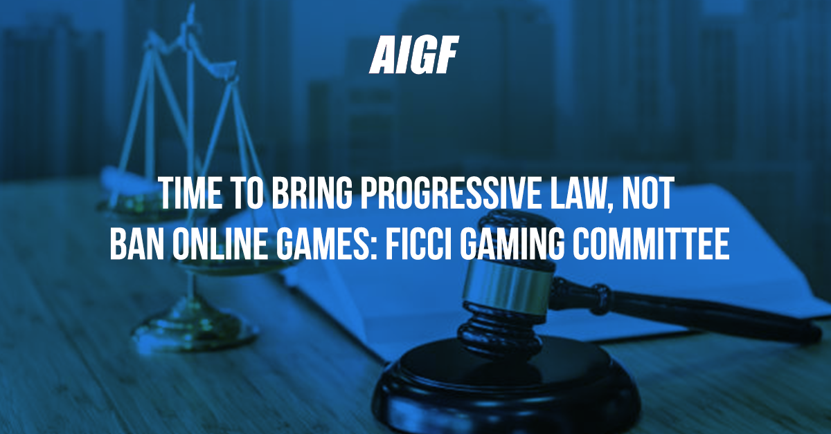 Time To Bring Progressive Law, Not Ban Online Games: The FICCI Gaming Committee