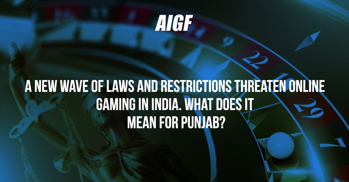 A New Wave Of Laws And Restrictions Threaten Online Gaming In India. What Does It Mean For Punjab?