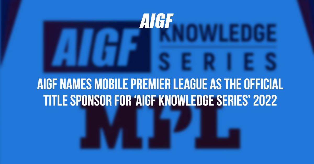 AIGF names Mobile Premier League as the official title sponsor for ‘AIGF Knowledge Series’ 2022