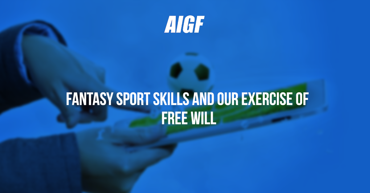 Fantasy Sport Skills And Our Exercise Of Free Will