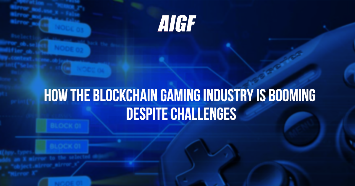 How The Blockchain Gaming Industry Is Booming Despite Challenges