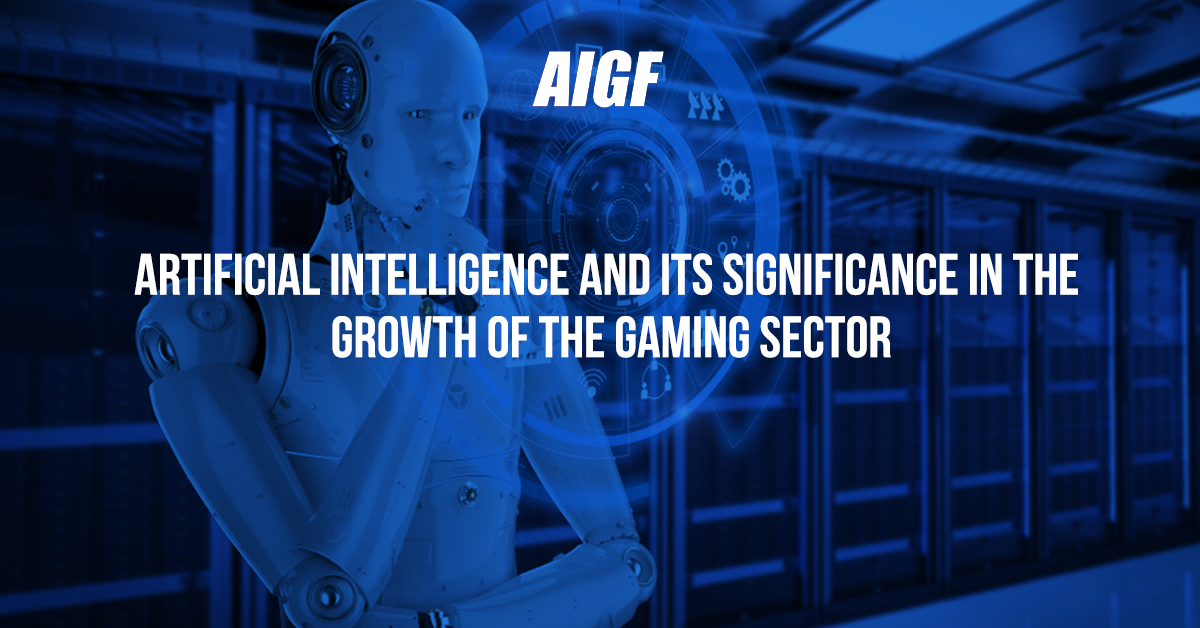 Artificial Intelligence And Its Significance In The Growth Of The Gaming Sector