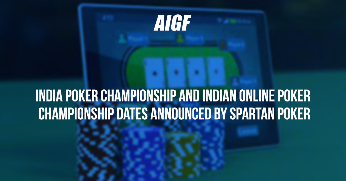 India Poker Championship and Indian Online Poker Championship dates announced by Spartan Poker