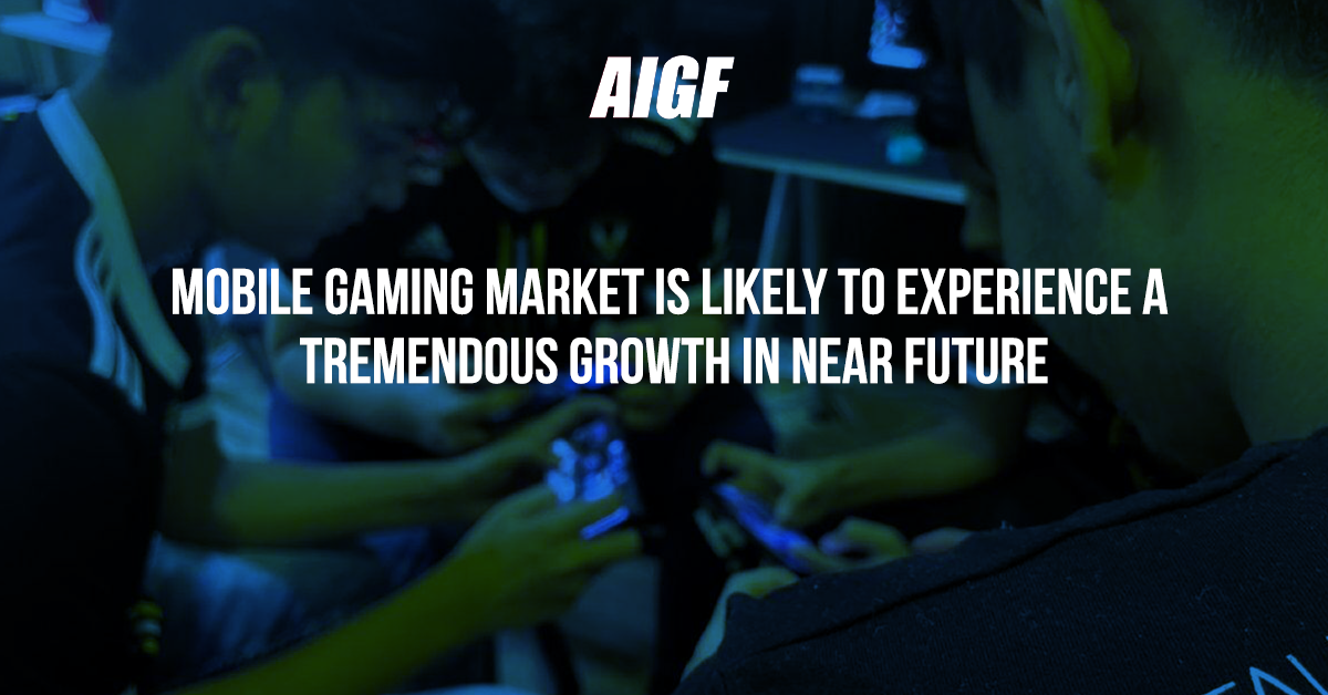 Mobile Gaming Market is Likely to Experience a Tremendous Growth in Near Future