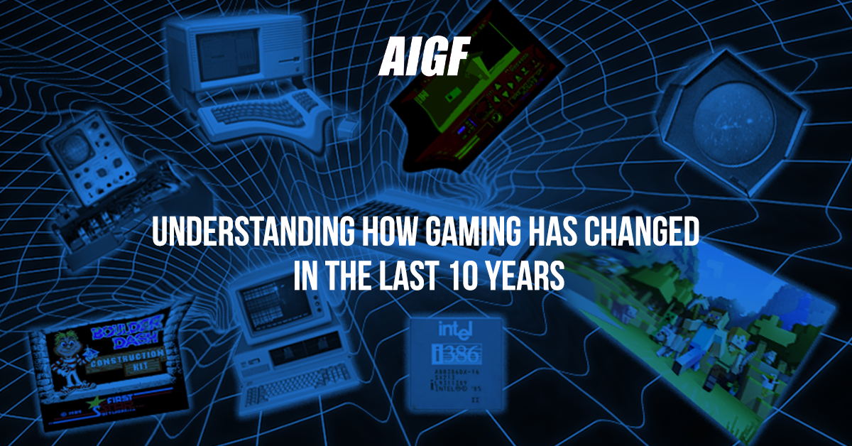 Understanding How Gaming Has Changed in the Last 10 Years