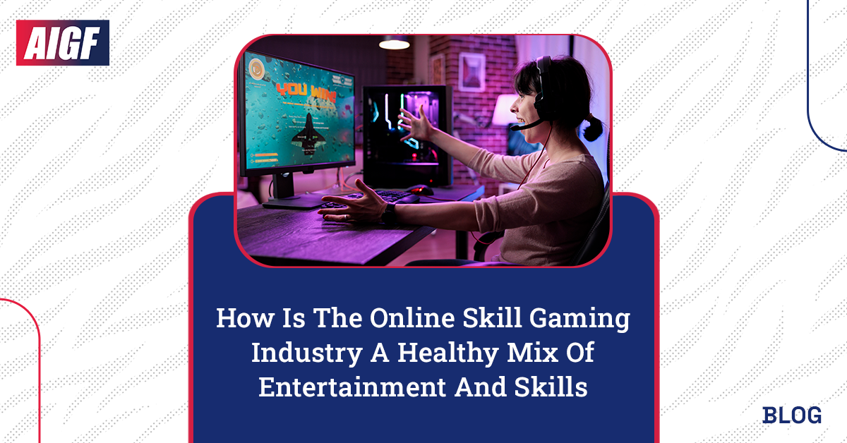 How Is The Online Skill Gaming Industry A Healthy Mix Of Entertainment And Skills