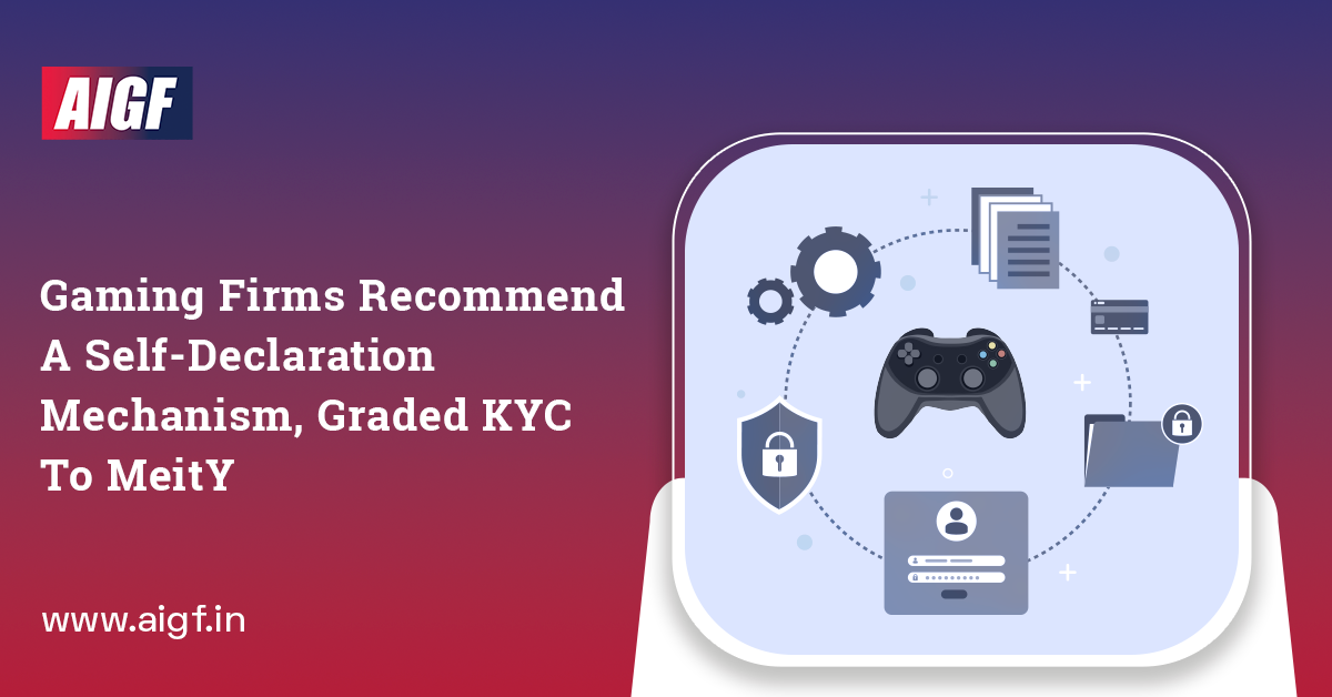 Gaming Firms Recommend A Self-Declaration Mechanism, Graded KYC To MeitY