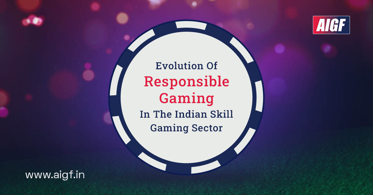 Evolution Of Responsible Gaming In The Indian Skill Gaming Sector