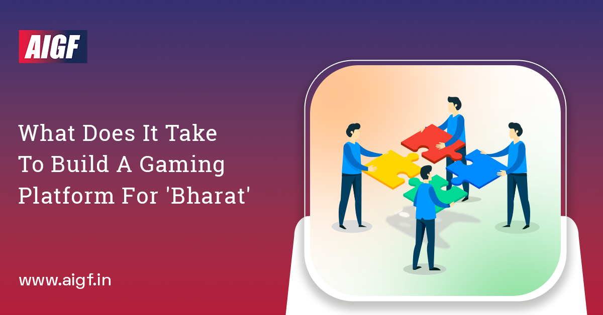 What Does It Take To Build A Gaming Platform For 'Bharat'