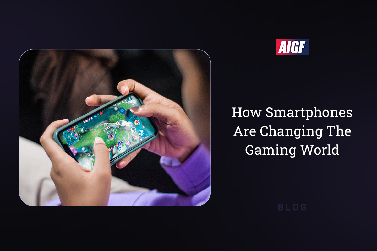 How Smartphones Are Changing the Gaming World