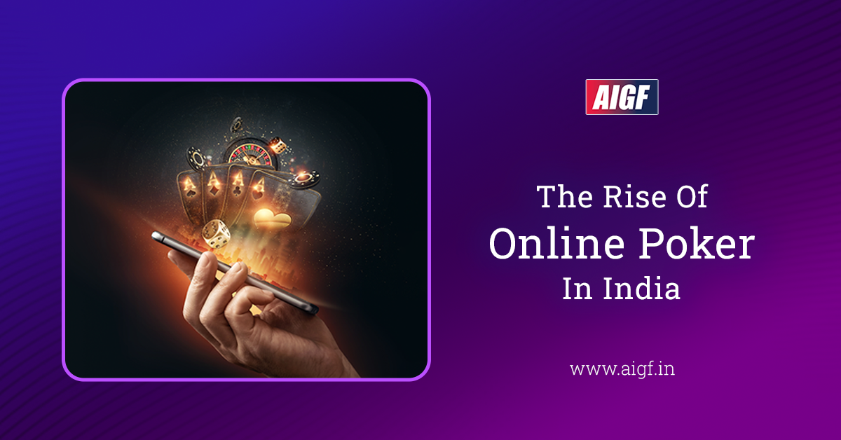 The Rise Of Online Poker In India