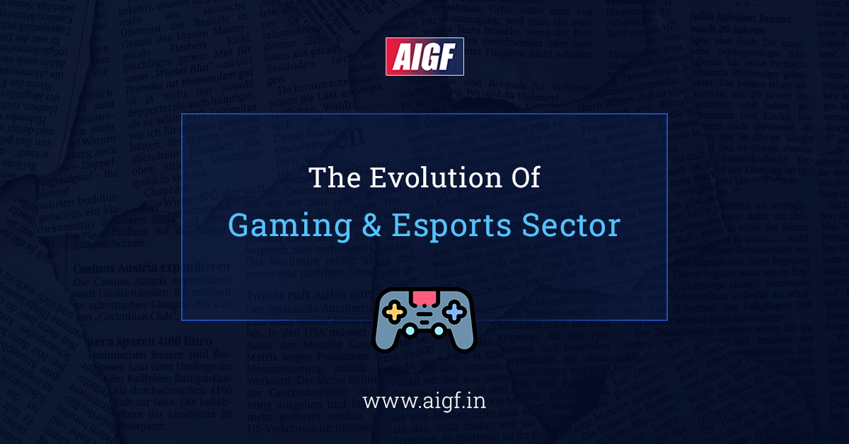 The Evolution Of Gaming & Esports Sector