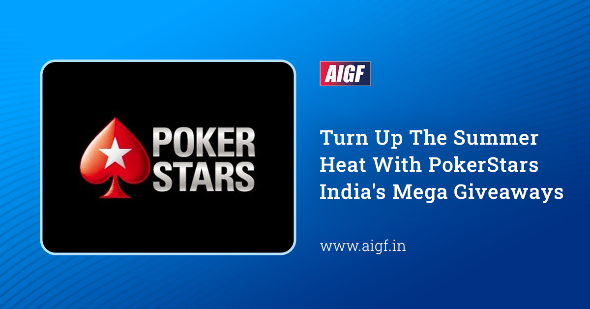 Turn Up the Summer Heat With PokerStars India's Mega Giveaways