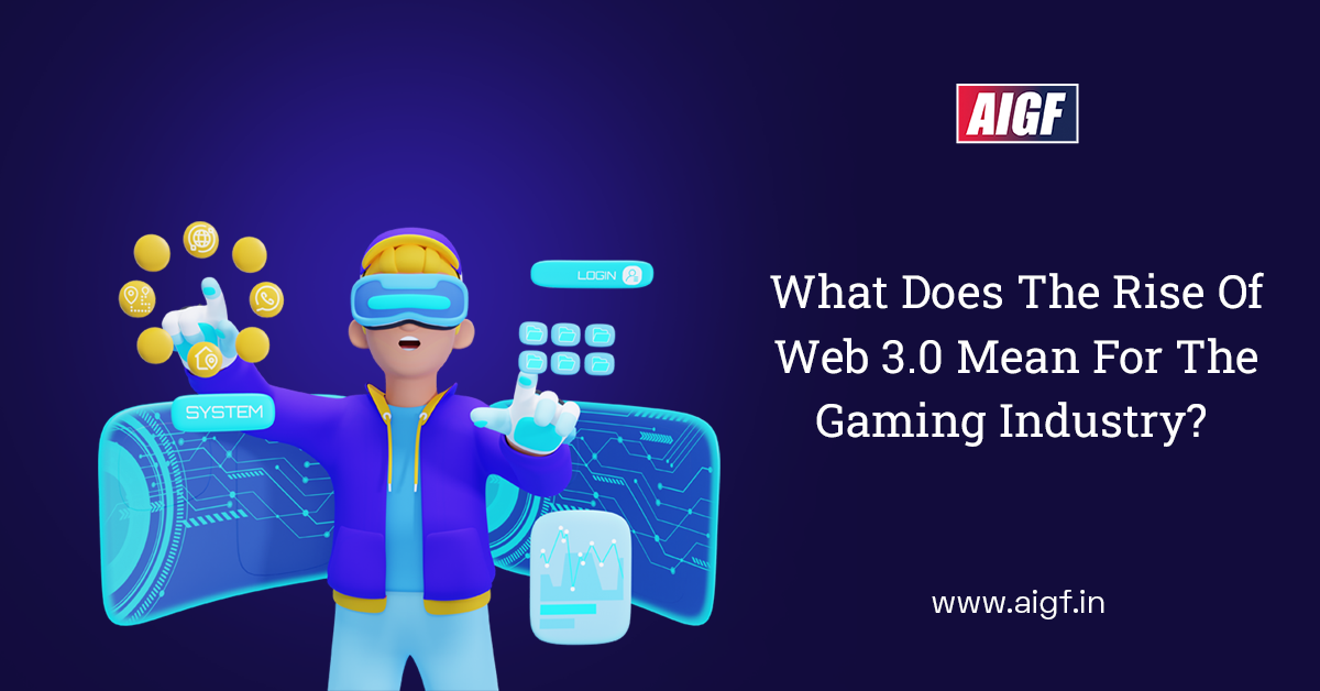 What Does The Rise of Web 3.0 Mean For The Gaming Industry?