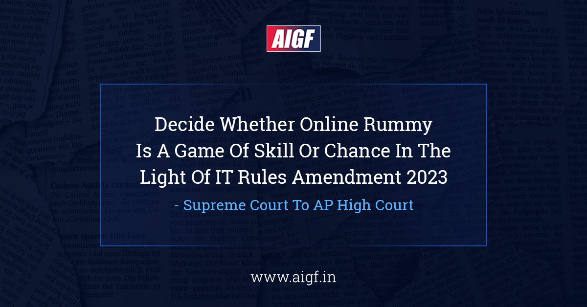 Decide Whether Online Rummy Is A Game Of Skill Or Chance In The Light Of IT Rules Amendment 2023: Supreme Court To AP High Court